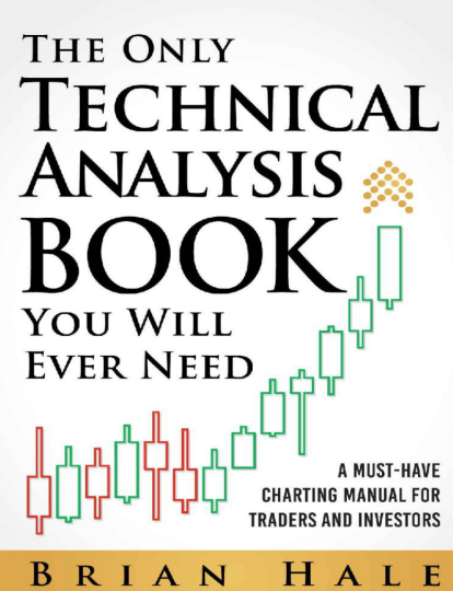 THE ONLY TECHNICAL ANALYSIS BOOK YOU WILL EVER NEED-α阿尔法Trader